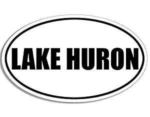 MAGNET 3x5 inch B/W OVAL Lake Huron Sticker (mary claire river canada michigan) Magnetic vinyl bumper sticker sticks to any metal fridge, car, signs