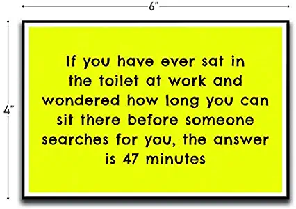 Sit On The Toilet At Work Before Someone Searches For You Motivational Inspirational Funny Magnet - Refrigerator Toolbox Locker Car Ammo Can
